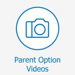Parent Option Videos 